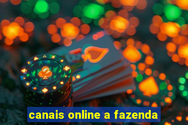 canais online a fazenda